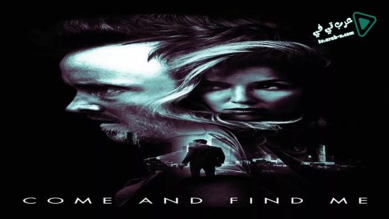 فيلم Come and Find Me 2016 مترجم