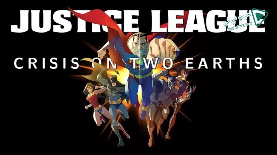 فيلم Justice League: Crisis on Two Earths 2010 مترجم