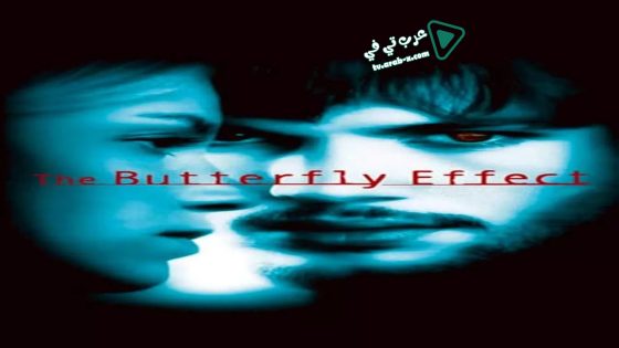 فيلم The Butterfly Effect 2004 مترجم