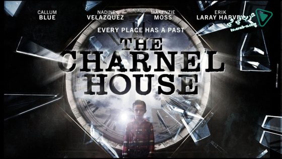 فيلم The Charnel House 2016 مترجم