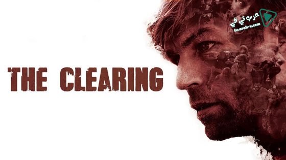 فيلم The Clearing 2020 مترجم