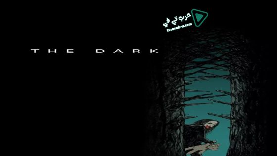 فيلم The Dark 2018 مترجم
