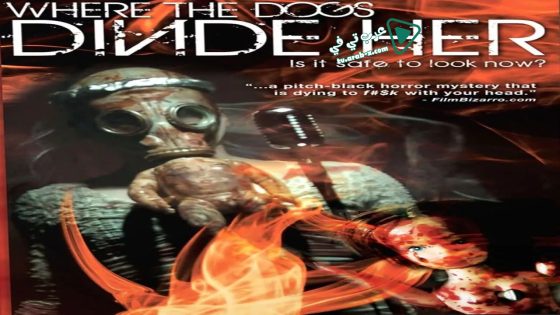 فيلم Where the Dogs Divide Her 2011 مترجم